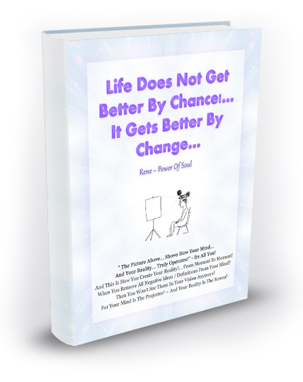 Free eBook - Life Does Not Get Better By Chance - It Gets Better By Change!